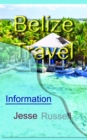 Belize Travel: Information - eBook
