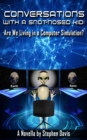 Conversations with a Snot-Nosed Kid: Are We Living in a Computer Simulation? - eBook