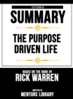 Purpose Driven Life: Extended Summary Based On The Book By Rick Warren - eBook