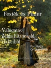 Festek es Puder : Valogatas Zelda Fitzgerald cikkeibol - eBook