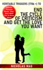 Veritable Triggers (1786 +) to End the Cycle of Criticism and Get the Love You Want - eBook