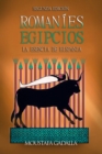 Romanies Egipcios: La Esencia de Hispania - eBook