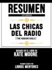 Resumen Extendido: Las Chicas Del Radio (The Radium Girls) - Basado En El Libro De Kate Moore - eBook