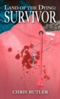 Land of the Dying: Survivor - eBook