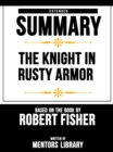 Knight In Rusty Armor: Extended Summary Based On The Book By Robert Fisher - eBook