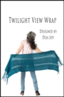 Twilight View Wrap - eBook