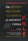 The Seven Military Classics Of Ancient China - Book