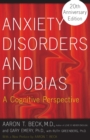 Anxiety Disorders and Phobias : A Cognitive Perspective - Book