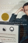 The Man Who Shocked The World : The Life and Legacy of Stanley Milgram - Book