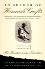 In Search of Hannah Crafts : Critical Essays on the Bondwoman's Narrative - Book