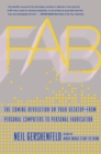 Fab : The Coming Revolution on Your Desktop--from Personal Computers to Personal Fabrication - Book