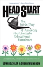 Head Start : The Inside Story Of America's Most Successful Educational Experiment - Book