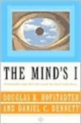 The Mind's I : Fantasies And Reflections On Self & Soul - Book