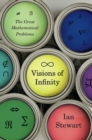 Visions of Infinity : The Great Mathematical Problems - eBook