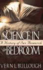 Science In The Bedroom : A History Of Sex Research - Book