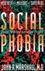 Social Phobia : From Shyness To Stage Fright - Book
