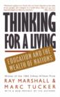 Thinking For A Living : Education And The Wealth Of Nations - Book