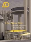 The New Mix : Culturally Dynamic Architecture - Book
