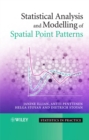 Statistical Analysis and Modelling of Spatial Point Patterns - Book