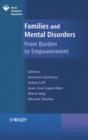 Families and Mental Disorders : From Burden to Empowerment - eBook