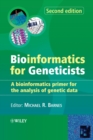 Bioinformatics for Geneticists : A Bioinformatics Primer for the Analysis of Genetic Data - Book