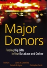 Major Donors : Finding Big Gifts in Your Database and Online - eBook
