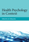 Health Psychology in Context - Book