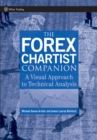 The Forex Chartist Companion : A Visual Approach to Technical Analysis - Book