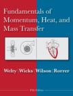 Fundamentals of Momentum, Heat and Mass Transfer - Book