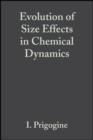 Evolution of Size Effects in Chemical Dynamics, Volume 70, Part 1 - eBook