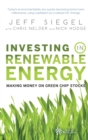 Investing in Renewable Energy : Making Money on Green Chip Stocks - Book