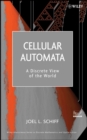 Cellular Automata : A Discrete View of the World - Book