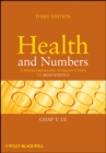 Health and Numbers : A Problems-Based Introduction to Biostatistics - Book