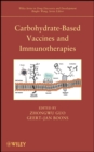 Carbohydrate-Based Vaccines and Immunotherapies - Book