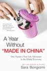 A Year Without "Made in China" : One Family's True Life Adventure in the Global Economy - Book