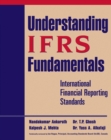Understanding IFRS Fundamentals : International Financial Reporting Standards - Book