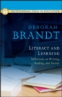 Literacy and Learning: Reflections on Writing, Reading, and Society - Book