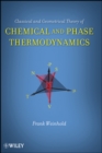 Classical and Geometrical Theory of Chemical and Phase Thermodynamics - Book