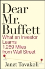 Dear Mr.Buffett : What an Investor Learns 1,269 Miles from Wall Street - Book