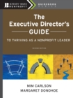 The Executive Director's Guide to Thriving as a Nonprofit Leader - Book