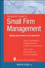 The Architect's Guide to Small Firm Management : Making Chaos Work for Your Small Firm - Book