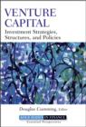 Venture Capital : Investment Strategies, Structures, and Policies - Book