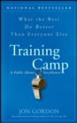 Training Camp : What the Best Do Better Than Everyone Else - eBook