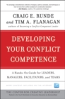 Developing Your Conflict Competence : A Hands-On Guide for Leaders, Managers, Facilitators, and Teams - Book