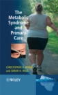 The Metabolic Syndrome and Primary Care - Book