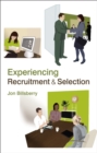 Experiencing Recruitment and Selection - eBook