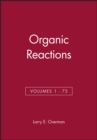 Organic Reactions, Volumes 1 - 73, Set - Book