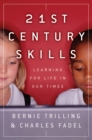 21st Century Skills : Learning for Life in Our Times - eBook