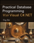 Practical Database Programming With Visual C#.NET - eBook