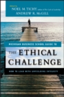 The Ethical Challenge : How to Lead with Unyielding Integrity - Book